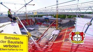 Ein Bundesliga-Stadion wird umgebaut | BayArena - Rückblick auf 18 Monate Modernisierung (2007-2009)