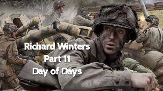 Richard 'Dick' Winters Part 11- Day of Days (D-DAY & Brecourt Manor) (Band of Brothers Untold)