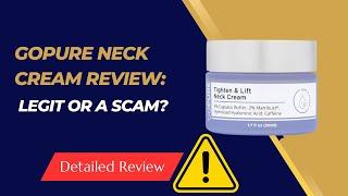 GoPure Neck Firming Cream: Legit Or Scam?