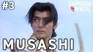 Miyamoto Musashi Full Episode 3 | SAMURAI VS NINJA | English Sub