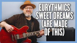 Eurythmics Sweet Dreams (Are Made Of This) Guitar Lesson + Tutorial