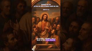 Lectura del Santo Evangelio 22/5/25. #parati #jesus #jueves
