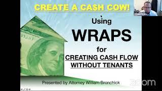 Weds Webinar: Creating Cash Flow with Wraps with Attorney William Bronchick