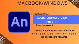 How to download and install Adobe Animate 2024 for free on Mac / Windows -7,8,10,11