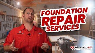 Foundation Repair | HydroHelp911 Foundation Repair Services