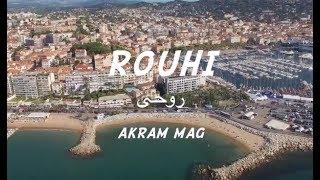 Akram Mag - Rouhi (Official Music Video) | روحي