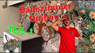 Der Umbau geht weiter Badezimmer Teil 1 Badezimmer renovieren