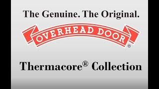 Insulated Garage Doors | Thermacore Collection