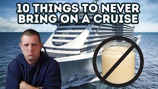 10 Things You Should Never Bring On A Cruise