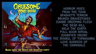 GRUESOME STUFF RELISH - Back from the grave and ready to party, 2013