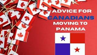 Advice for Canadians Moving to Panama