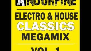 Andorfine Electro & House Classics MEGAMIX 1