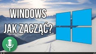 Czy to NAPRAWDĘ jest takie TRUDNE?! - System Windows - Poradnik Dla Początkujących