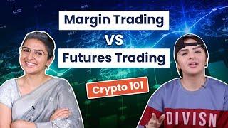 Margin Trading vs Futures Trading in Crypto: Which is BETTER?