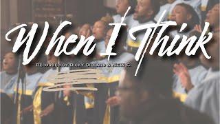 SUGC singing "When I  Think" recorded by Ricky Dillard & New G.