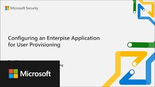 Configuring an Enterprise Application for User Provisioning