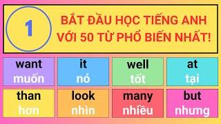 (1) Học 50 từ vựng tiếng Anh phổ biến nhất mỗi ngày – Bắt đầu ngay hôm nay!