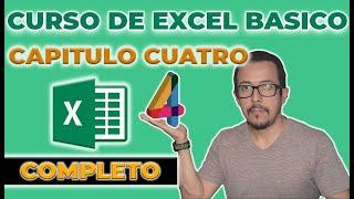 Curso básico de #EXCEL #CAPITULO CUATRO 4️⃣ Aprende a usar Excel desde cero  en cinco capítulos ️