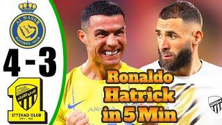 Ronaldo Show  Crazy Hat-Trick - AL Nassr vs Al Ittihad 4-3 - All Goals & Highlights - 2024