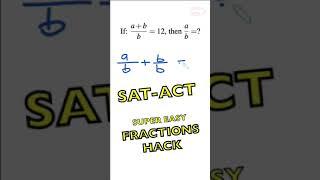 #shorts  Splitting Hack for fractions Skills SAT ACT #shorts