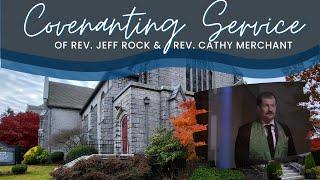 Covenanting Service | Rev. Jeff Rock | November 26, 2023 | Canadian Memorial United Church