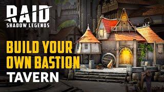 RAID: Shadow Legends | Build Your Own Bastion | Tavern