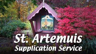 Supplication Service - St. Artemius