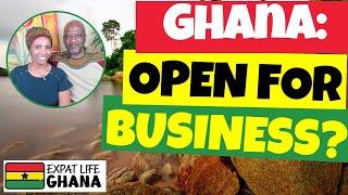 Ghana, Open for Business? (Big Companies Leave Ghana) Should you Still Invest Here?