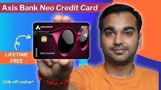 Axis Bank Neo Credit Card Review: Features and Benefits