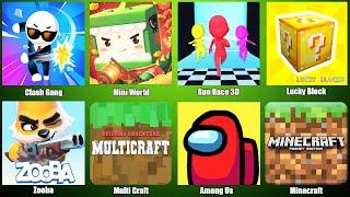 Run Race 3D,Zooba,Minecraft,Among Us,Clash Gang,Multi Craft,Mini World,Lucky Block