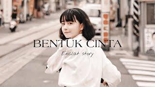 BENTUK CINTA - ENCLAT STORY (COVER) LYRICS MUSIC HITSS TIKTOK