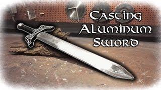 Casting Aluminum Sword From Aluminum Scrap