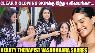 இளமையை தக்க வைக்க இதை ஃபாலோ பண்ணுங்க! - Beauty Therapist Vasundhara Shares