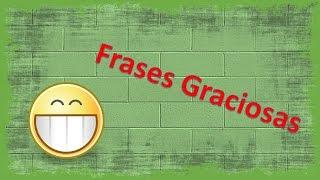 Frases chistosas cortas | Frases graciosas