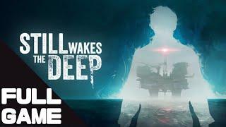 STILL WAKES THE DEEP Full Walkthrough Gameplay – PS5 No Commentary