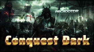 Завоевание Тьмы НАЧИНАЕТСЯ| Conquest Dark | Стрим / Stream №1 (2К) #pro100tdr