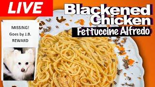 Best Fettuccine Alfredo Recipe -How to Make Chicken Fettuccine Alfredo at Home |Blackened Chicken