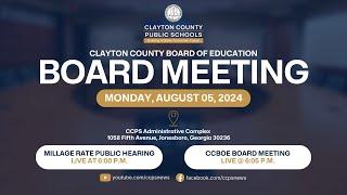 Clayton County Board of Education Millage Rate Hearing | August 05, 2024