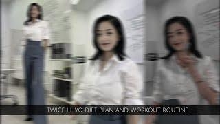 TWICE JIHYO DIET PLAN AND WORKOUT ROUTINE/ How To Make Body Like Twice Jihyo
