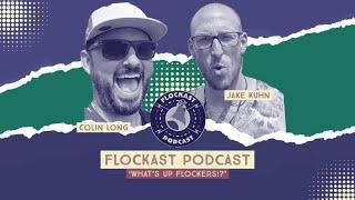 Flockast Ep. 54 w/ The Cowboy Bryan Buckley