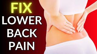 Fix Hip and Low Back Pain - 12 Effective Treatments for Lower Back Pain