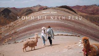 Komm mit nach Peru | Travel VLOG