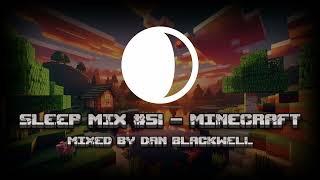 Sleep Mix #51 - Minecraft  [Study Sleep Relax]