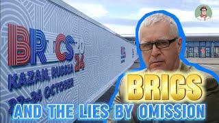 BRICS: The lies and Omissions