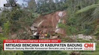 Mitigasi Bencana di Kabupaten Badung #CNNIndonesiaAwardBali