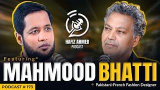 Hafiz Ahmed Podcast Featuring Mahmood Bhatti | Hafiz Ahmed
