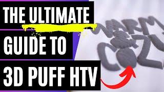 NEW! 3D Puff HTV Tutorial | How to Use Three Dimensional Heat Transfer Vinyl