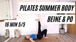 PILATES SUMMER BODY ️ BEINE & PO 5/5 (16 Min) #pilates #workout