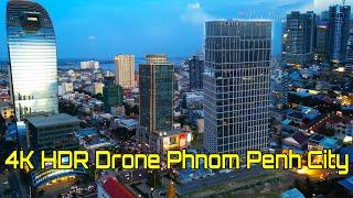 DRONE VIDEO 4K HDR PHNOM PENH CAPITAL CITY OF CAMBODIA KING DOM OF WONDER