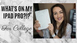 WHAT'S ON MY IPAD PRO FOR COLLEGE?!? 2019